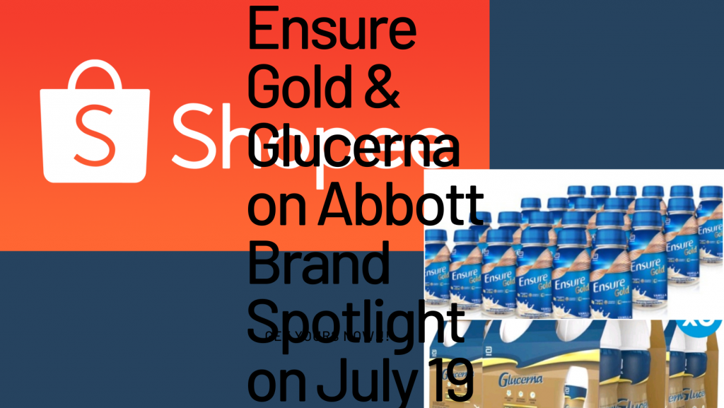 GET SHOPEE EXCLUSIVE ENSURE AND GLUCERNA READY-TO-DRINK BUNDLES ON ABBOTT’S  BRANDS SPOTLIGHT: TODAY, JULY 19!